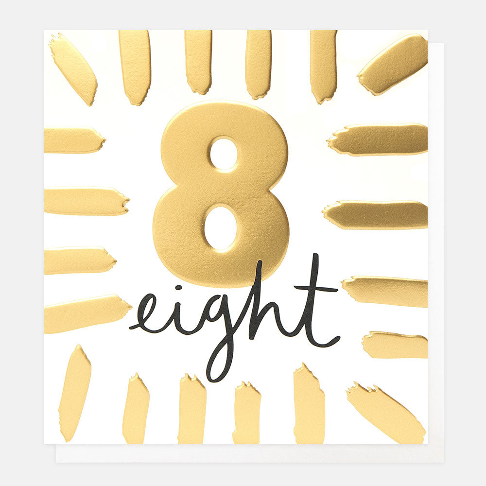 birthday card featuring the number 8 in gold foil and the word 'eight' in black handwritten style lettering