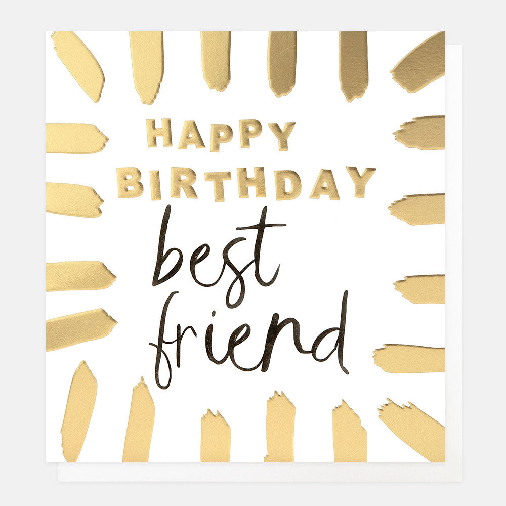 birthday card featuring a border of gold brushstrokes and the message 'happy birthday best friend'