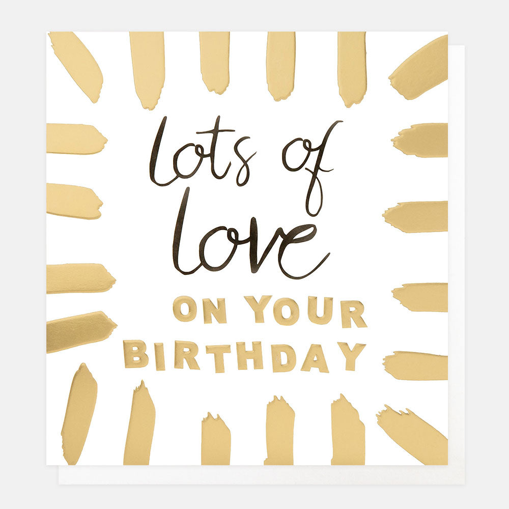birthday card featuring a border of gold brushstrokes and the message 'lots of love on your birthday'