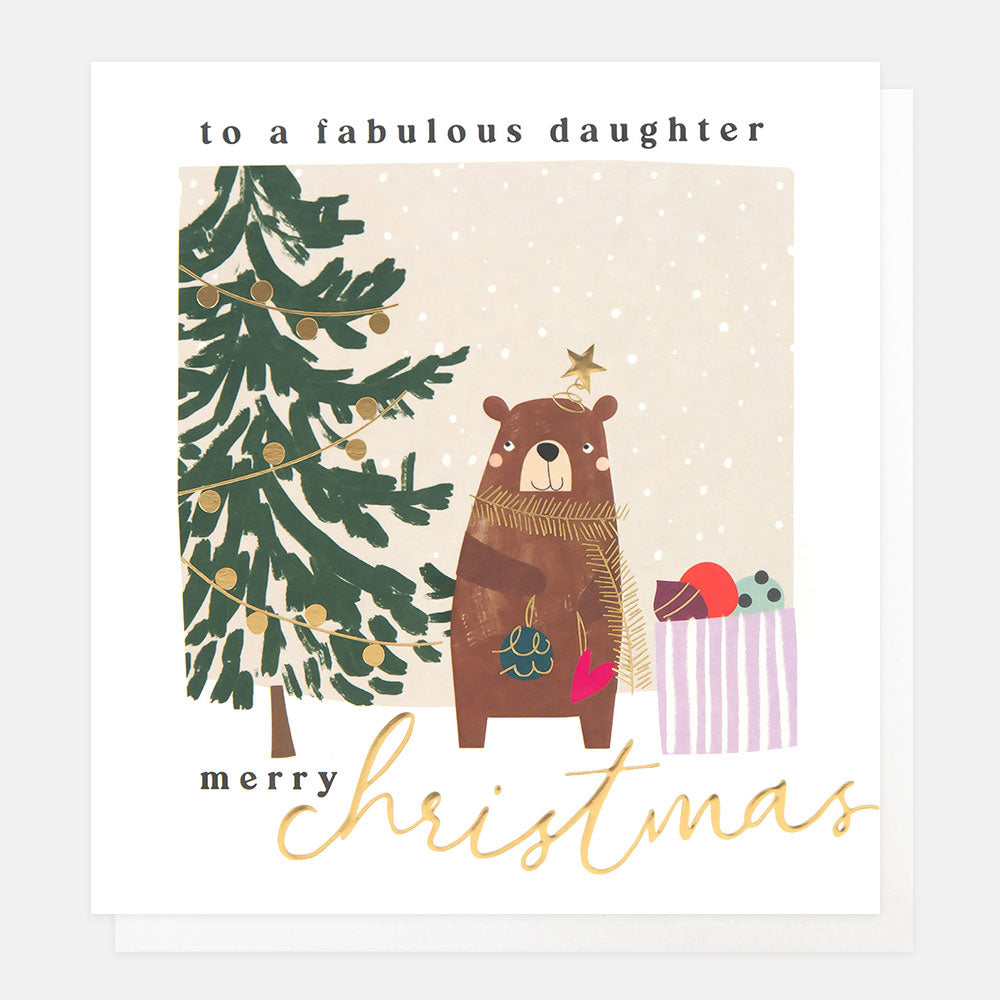 Christmas card featuring a bear with a box of baubles decorating tree and the words to a fabulous daughter merry Christmas