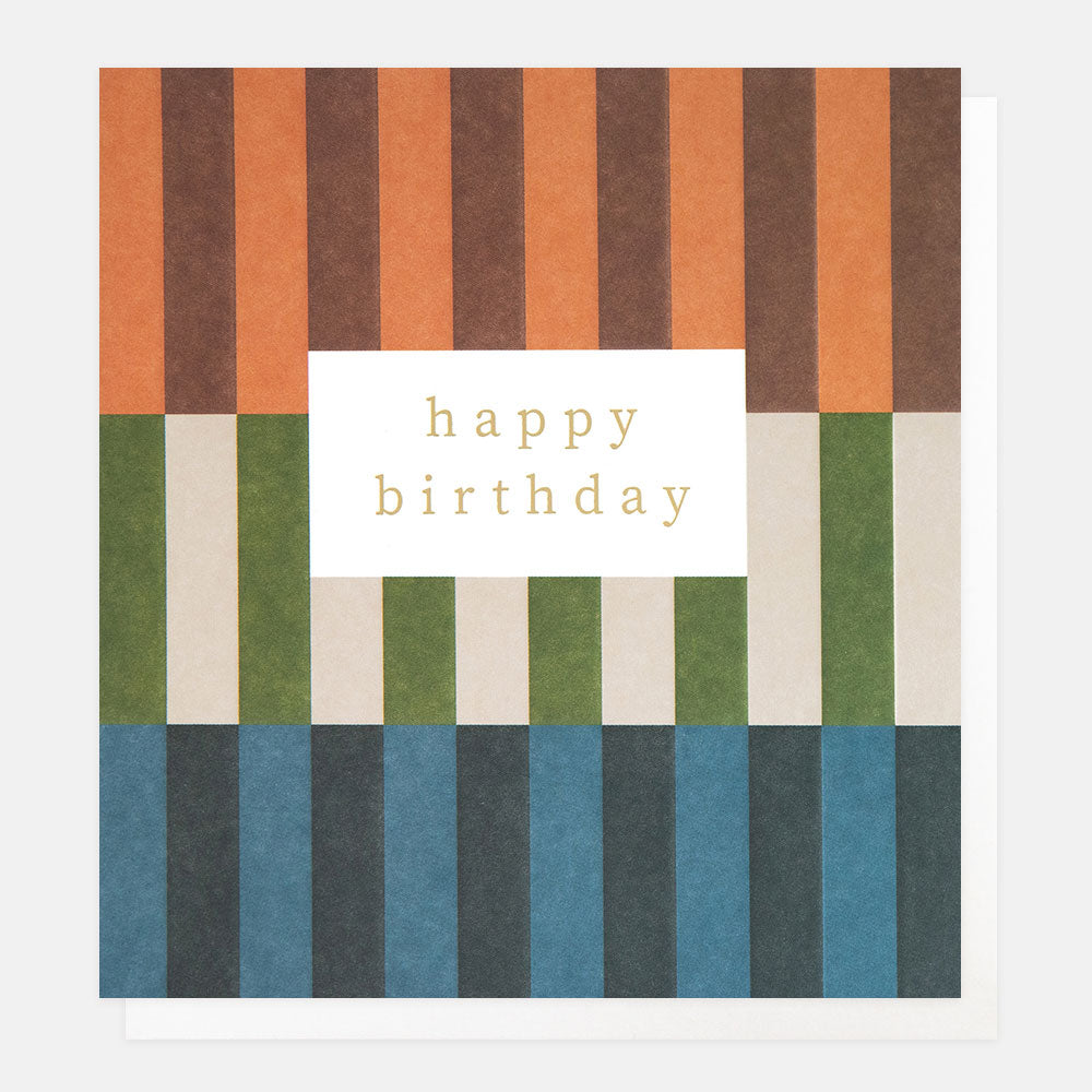 birthday card featuring a colourful stripes pattern and 'happy birthday' message in gold foil