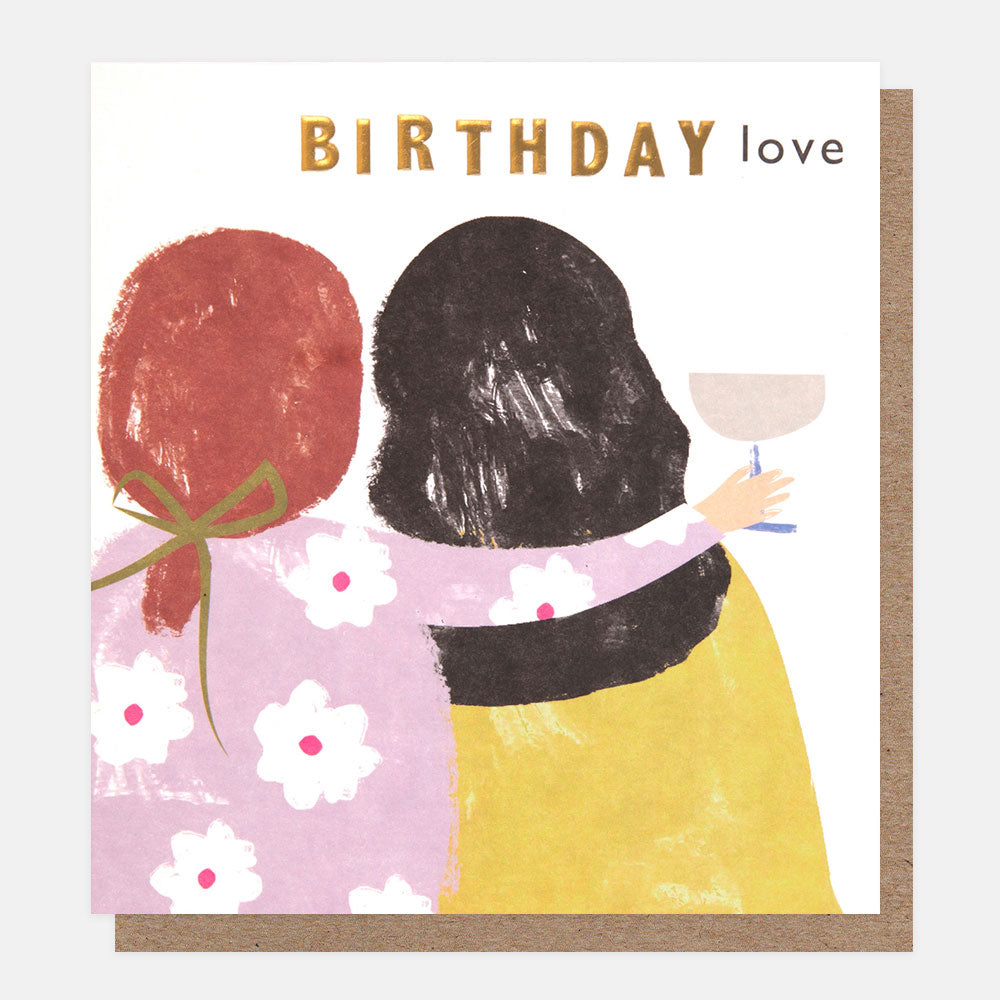 lady with arm around friend with glass of wine birthday love card