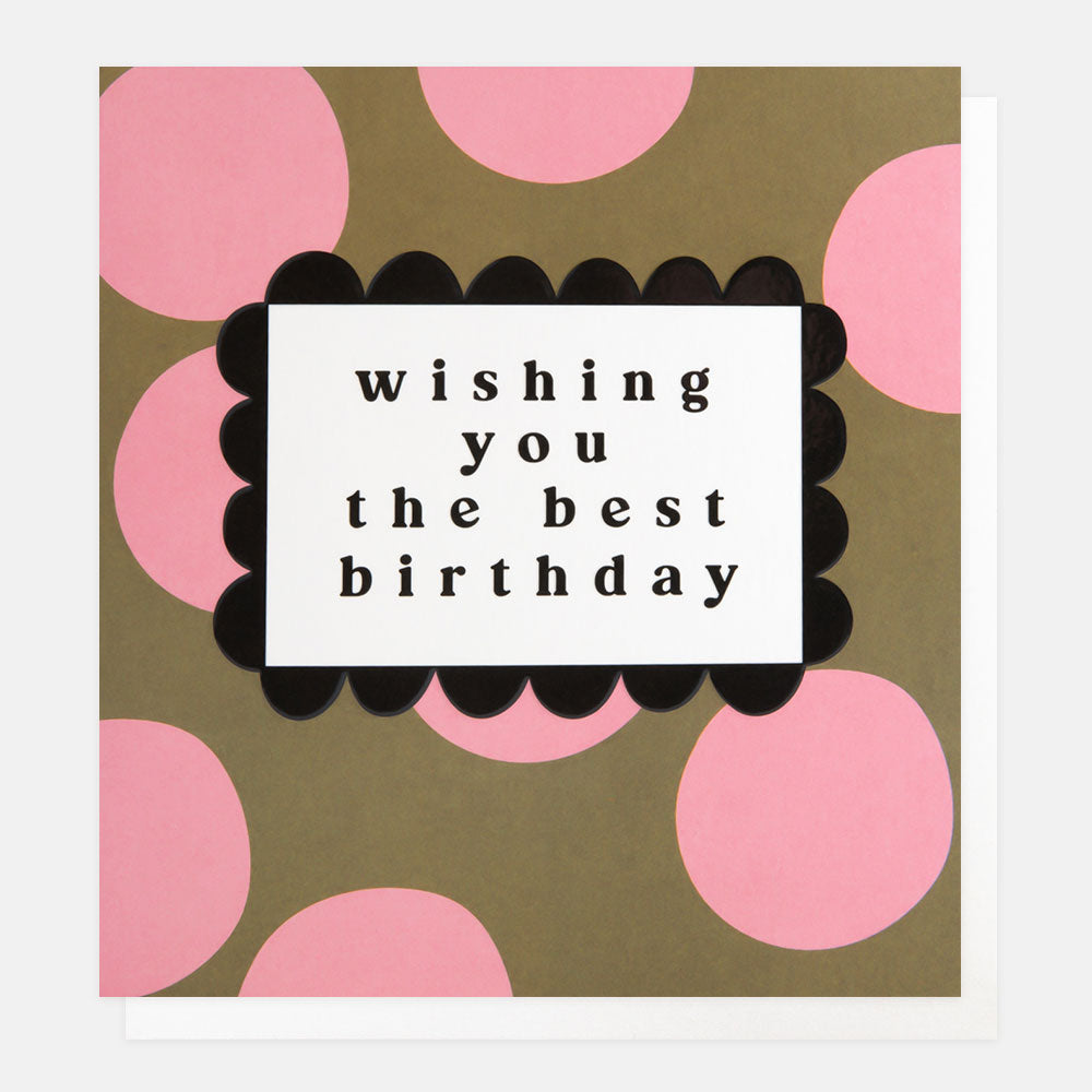 pink polka dot wishing you the best birthday card