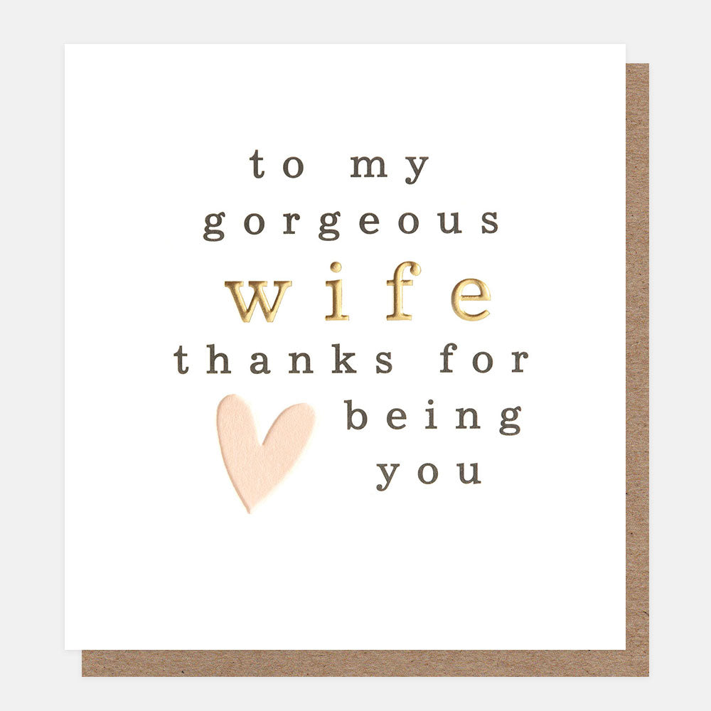 greetings card with a pink heart and the words to my gorgeous wife thanks for being you
