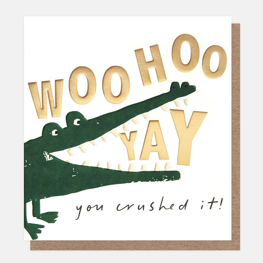 congratulations card featuring a green crocodile and gold wording saying woohoo yay you crushed it