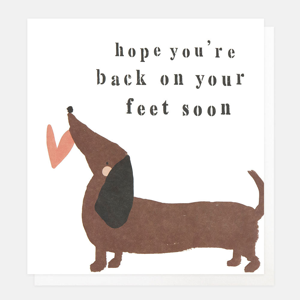 Cartoon dachshund with a message 'hope you're back on your feet soon' on a white background
