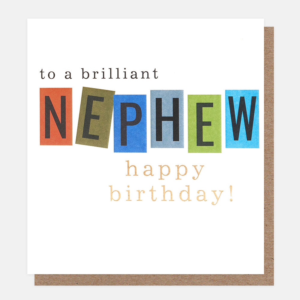 birthday card reading 'to a brilliant nephew - happy birthday!', each letter of the word NEPHEW is highlighted by colour boxes