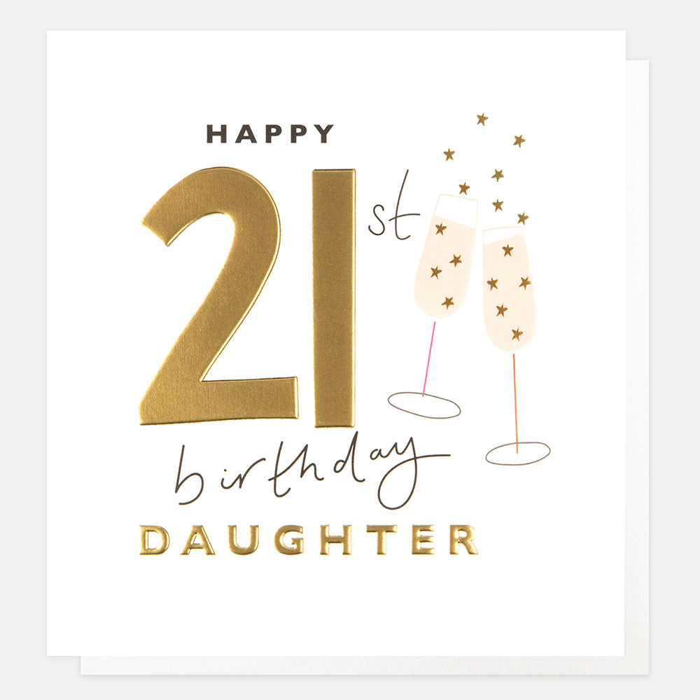 gold foil champagne flutes happy 21st birthday daughter card