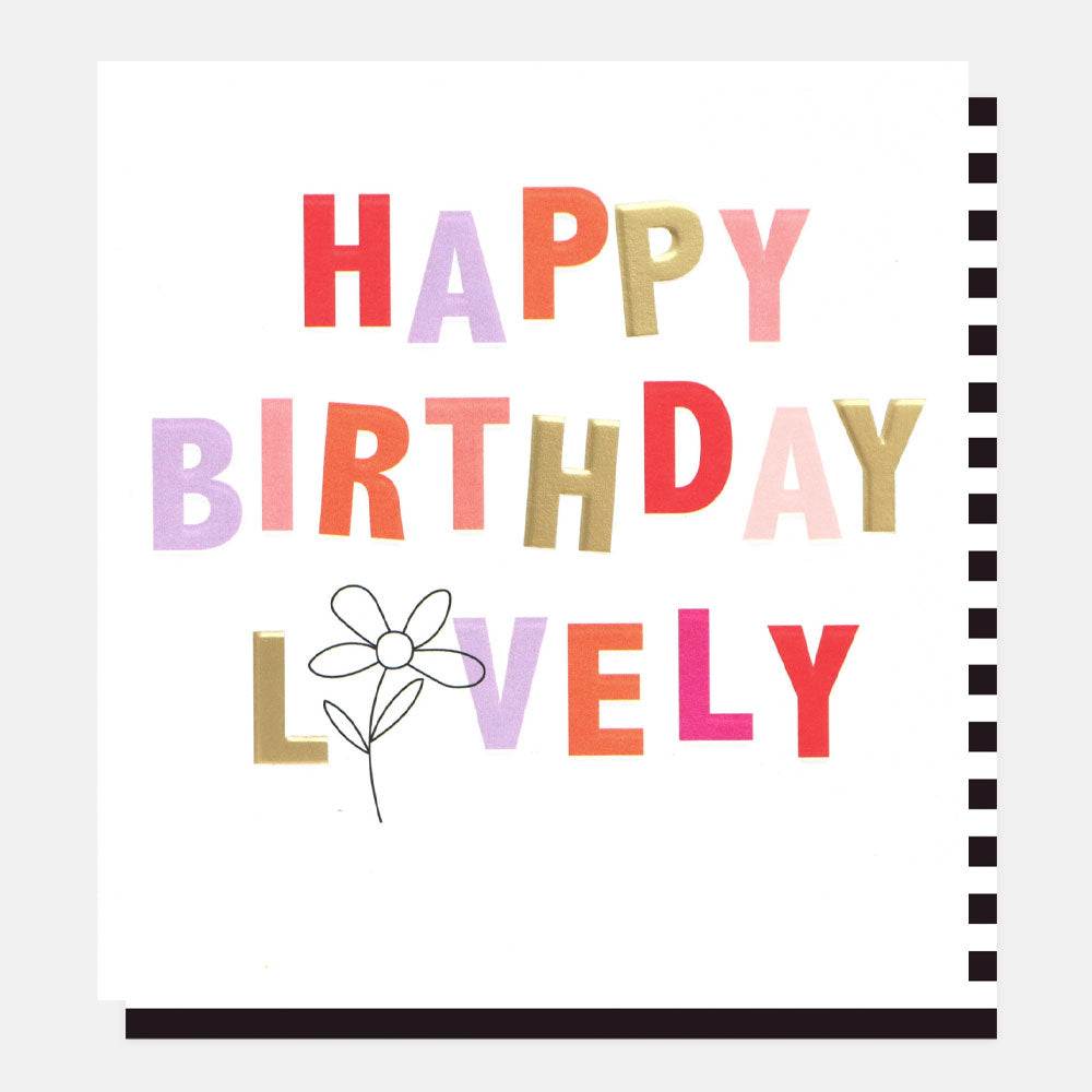 happy birthday lovely slogan card with multi-coloured lettering and flower sketch design