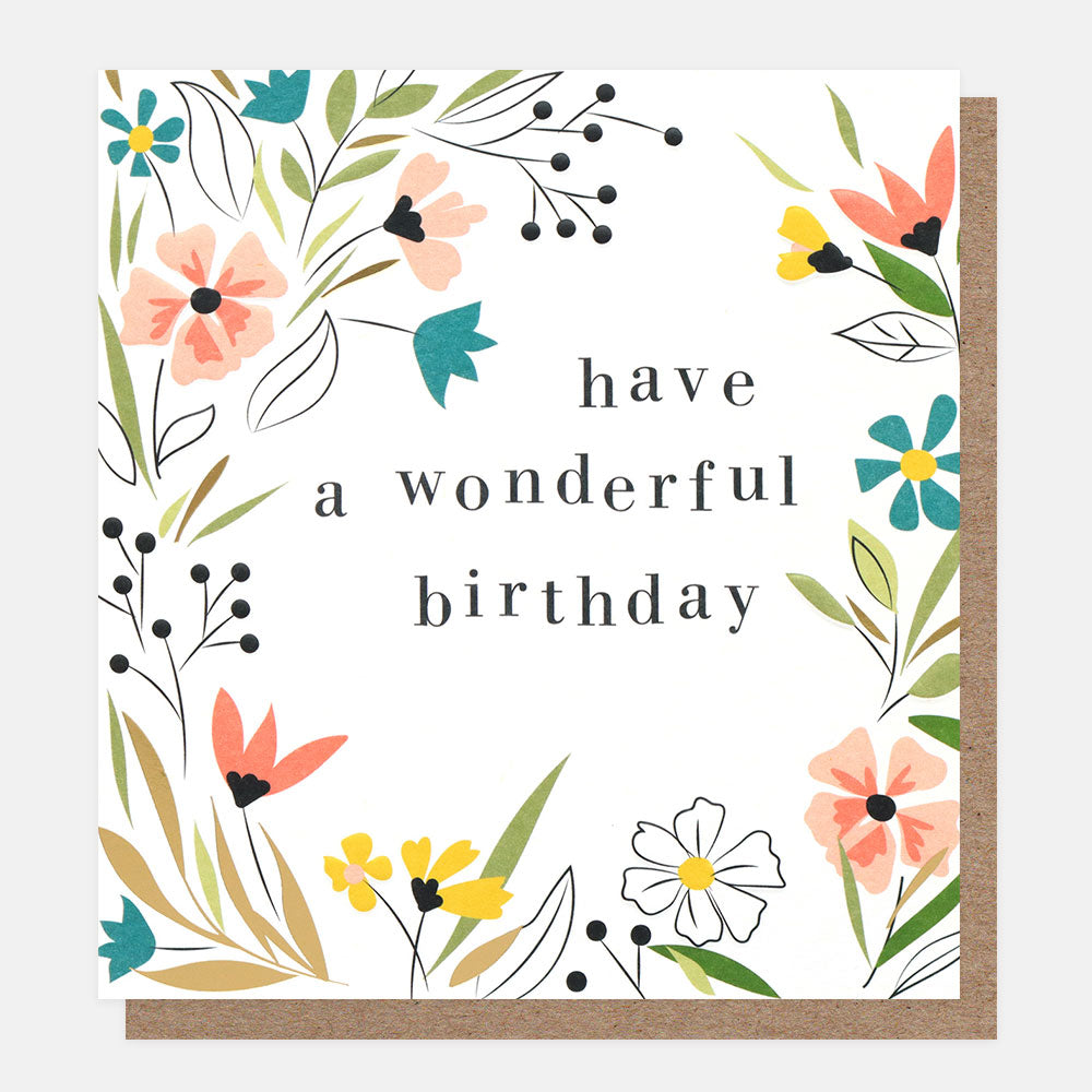Colourful Florals Have A Wonderful Birthday Card
