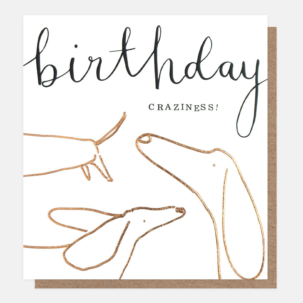 birthday craziness slogan card with gold dogs design on white background