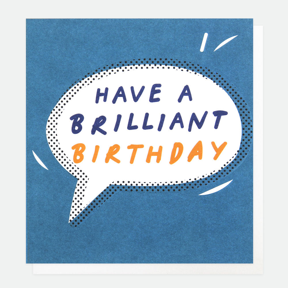 Have A Brilliant Birthday Card, For Him Speech Bubble Single Cards, 1