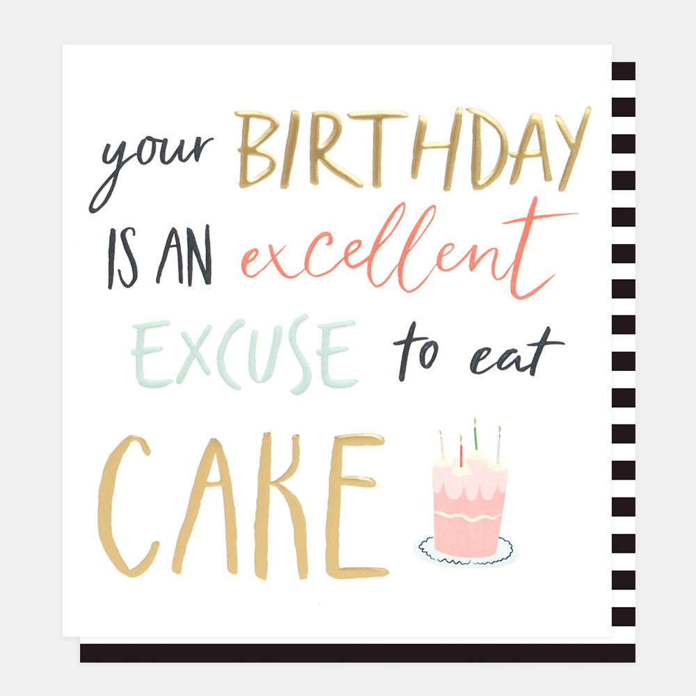 Excuse To Eat Cake Birthday Card