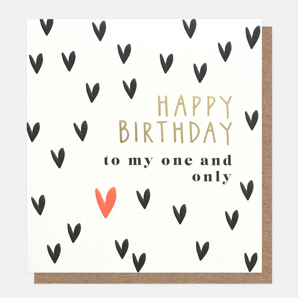 Caroline Gardner To My One And Only Hearts Birthday Card