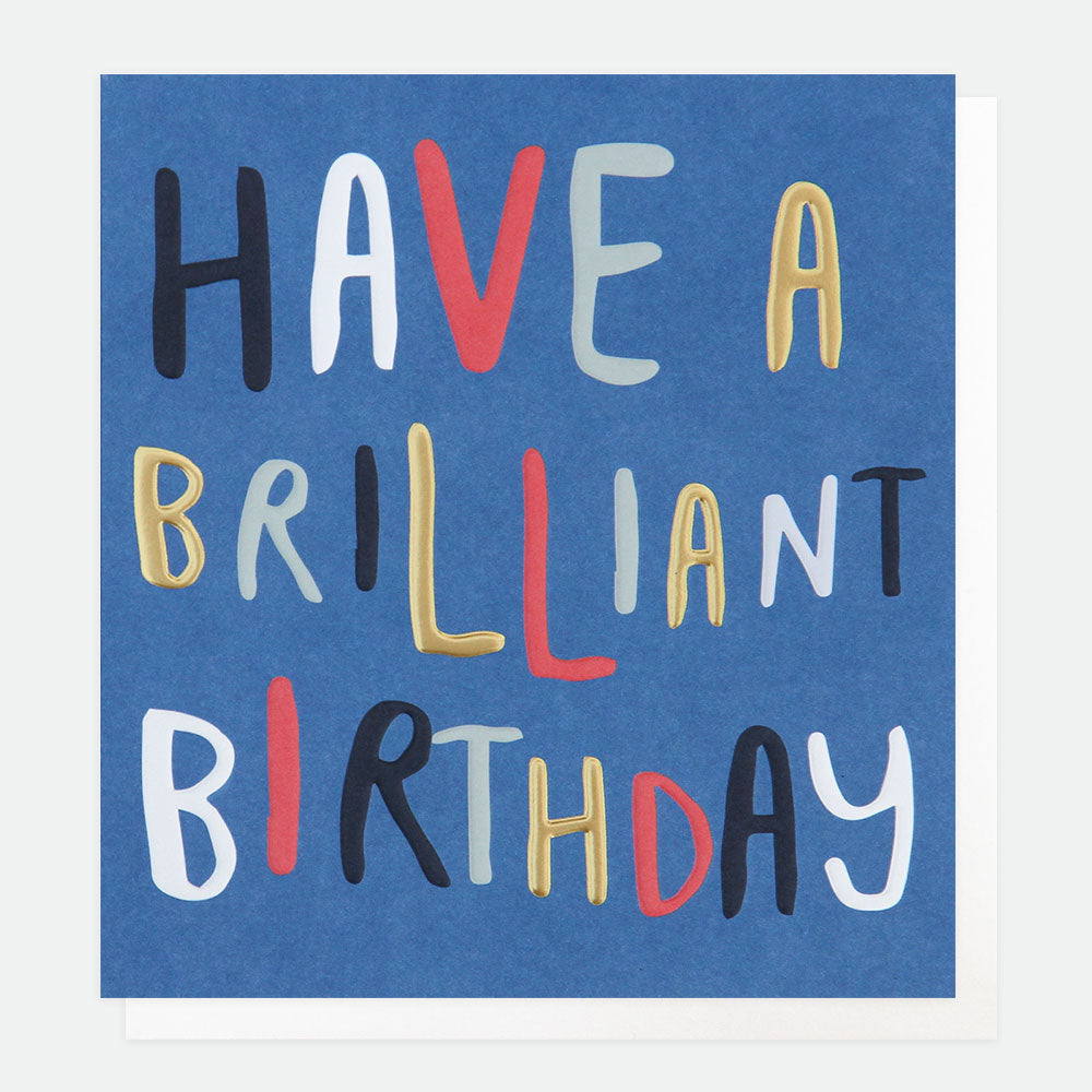 bold text on blue background have a brilliant birthday card