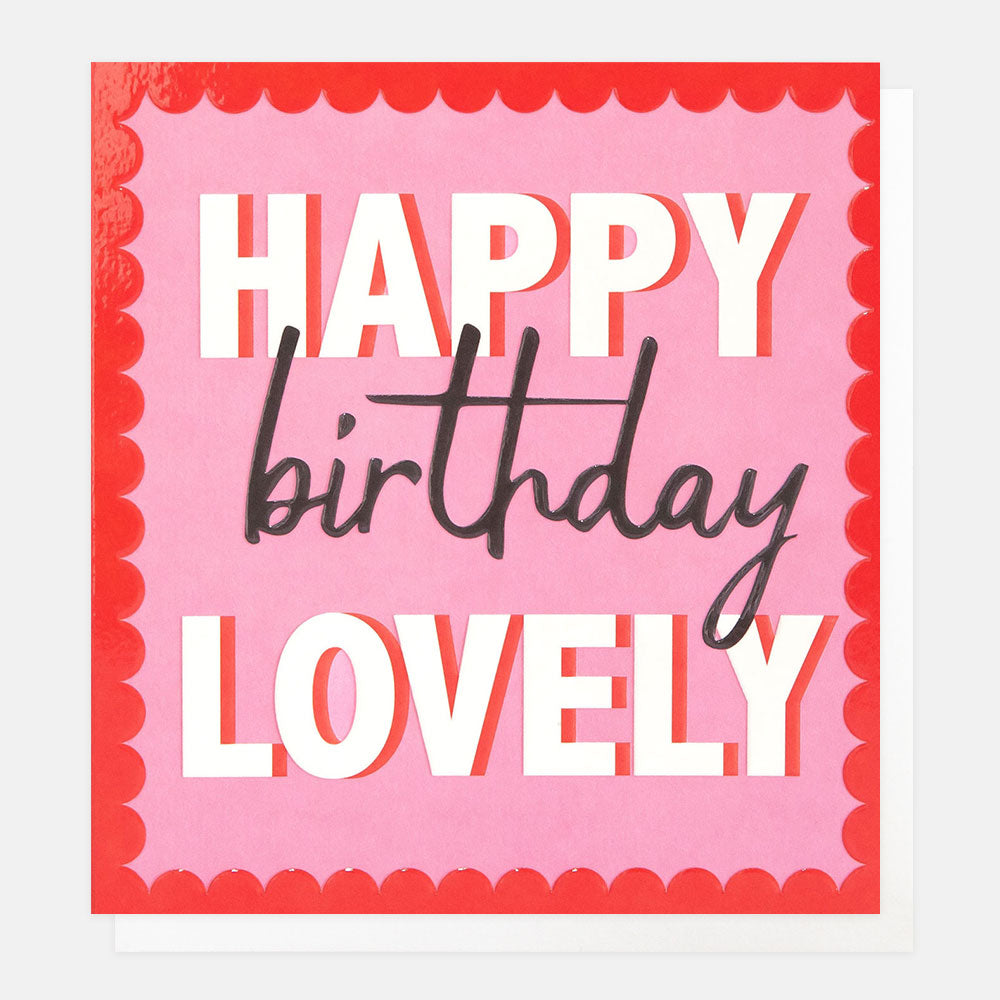 Happy birthday card with 'Happy birthday LOVELY' text on a pink background with a red scalloped border