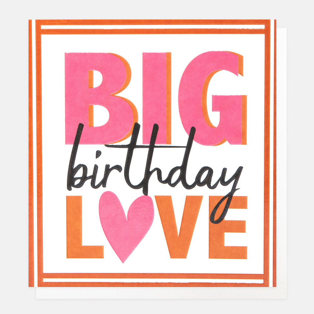 birthday card featuring big pink & orange bold text of 'big birthday love' inside an orange border
