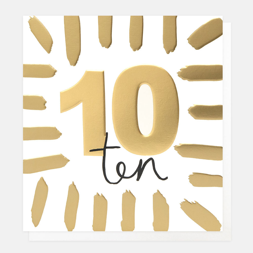 birthday card featuring the number 10 in gold foil and the word 'ten' in black handwritten style lettering

