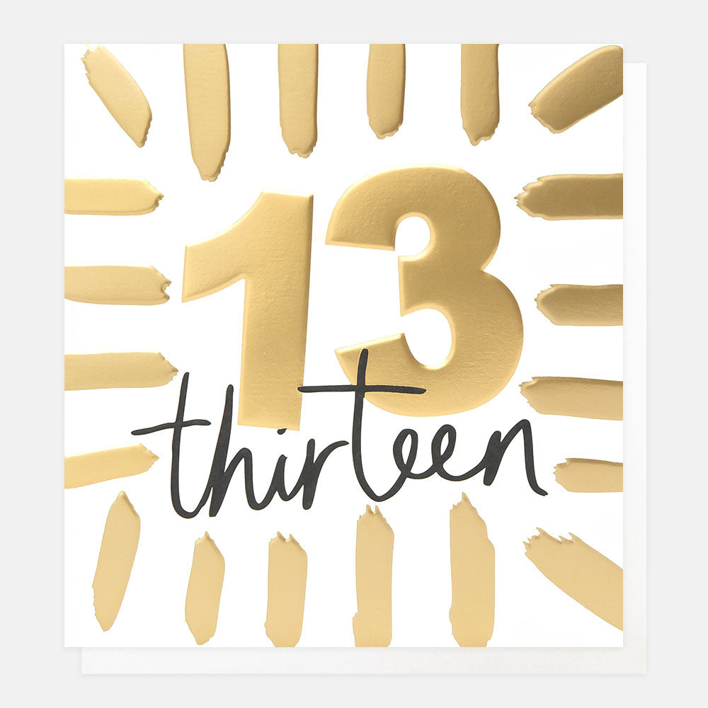 birthday card featuring the number 13 in gold foil and the word 'thirteen' in black handwritten style lettering
