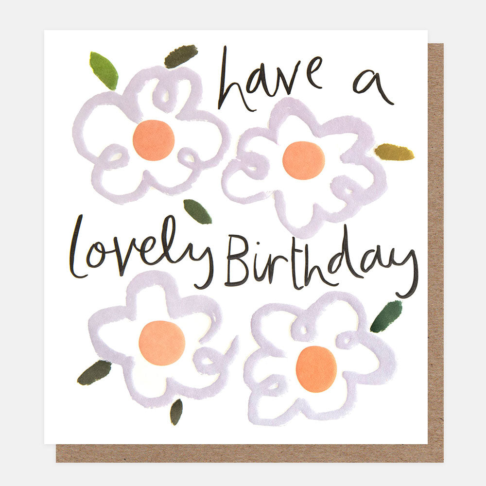 birthday card featuring lilac flowers and 'have a lovely birthday' message in black handwritten style lettering
