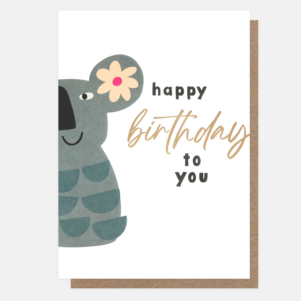 birthday card featuring a colourful koala centered on the card fold and 'happy birthday to you" message
