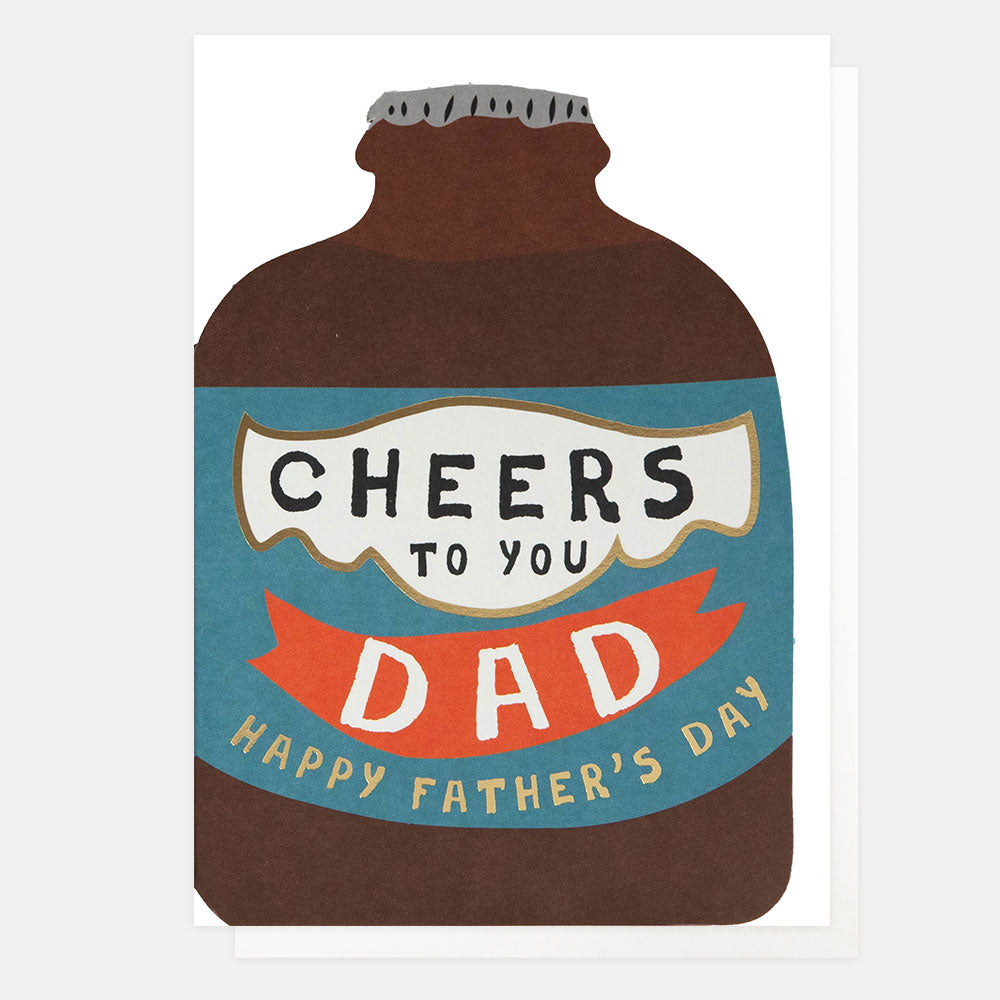 beer bottle shaped father's day card with the text 'cheers to you dad, happy father's day'