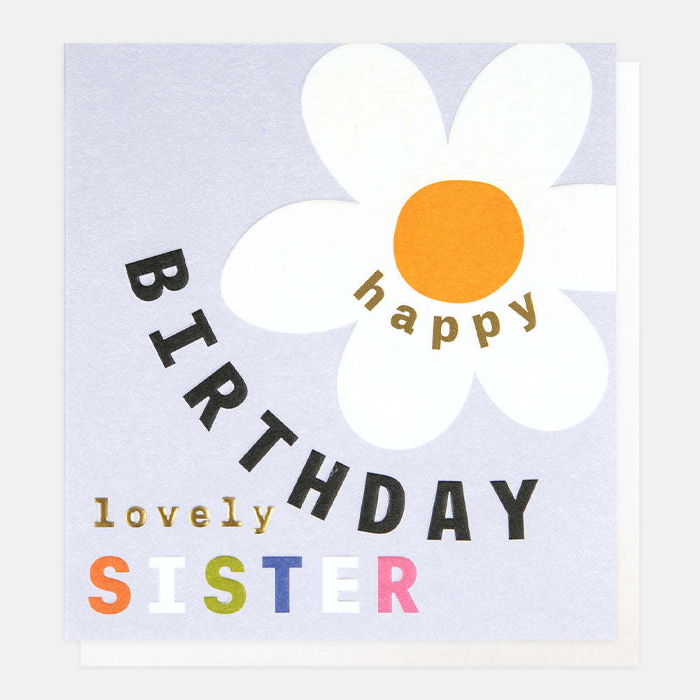 large daisy flower happy birthday lovely sister card