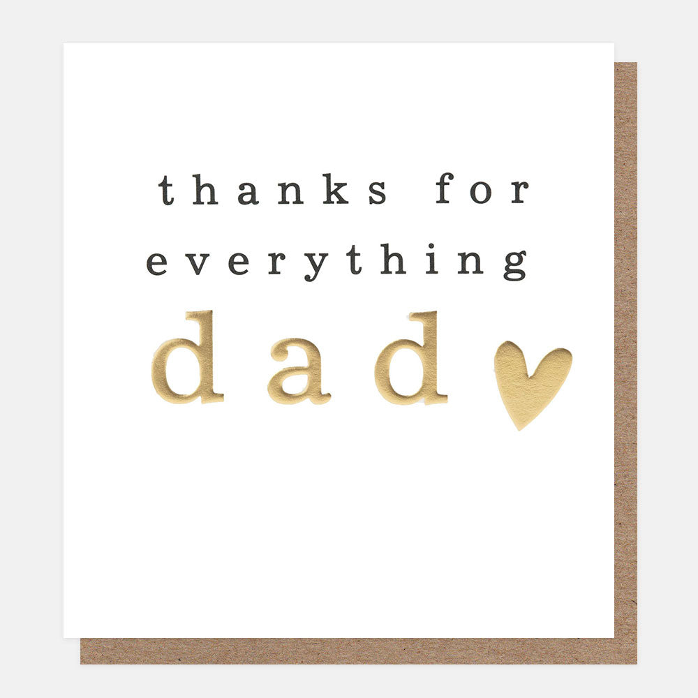 Card with 'thanks for everything dad' text and a gold heart on a white background