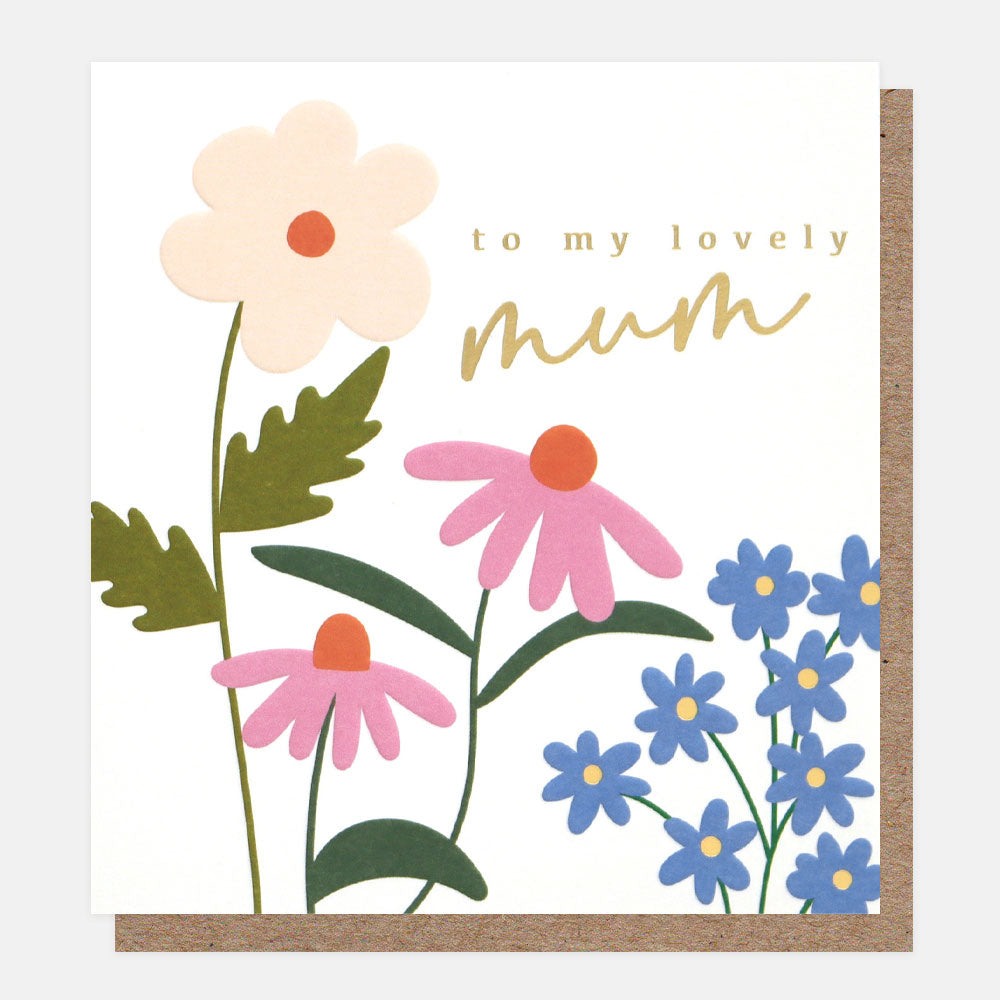 Colourful Flowers To My Lovely Mum Card for mother's day or birthday