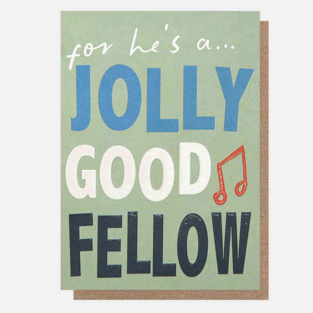 Card with text 'for he's a... JOLLY GOOD FELLOW' on a green background