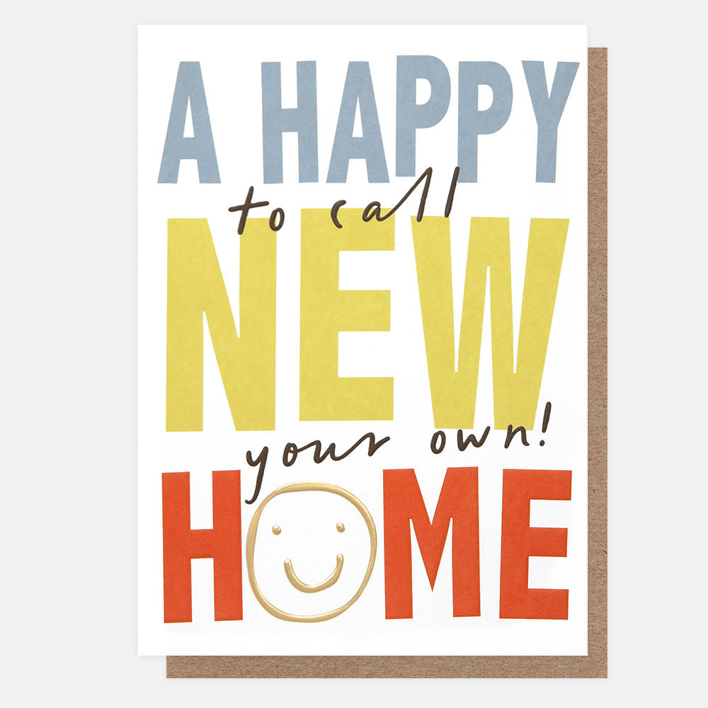 Greeting card with colourful text 'A Happy New Home to call your own' on a white background