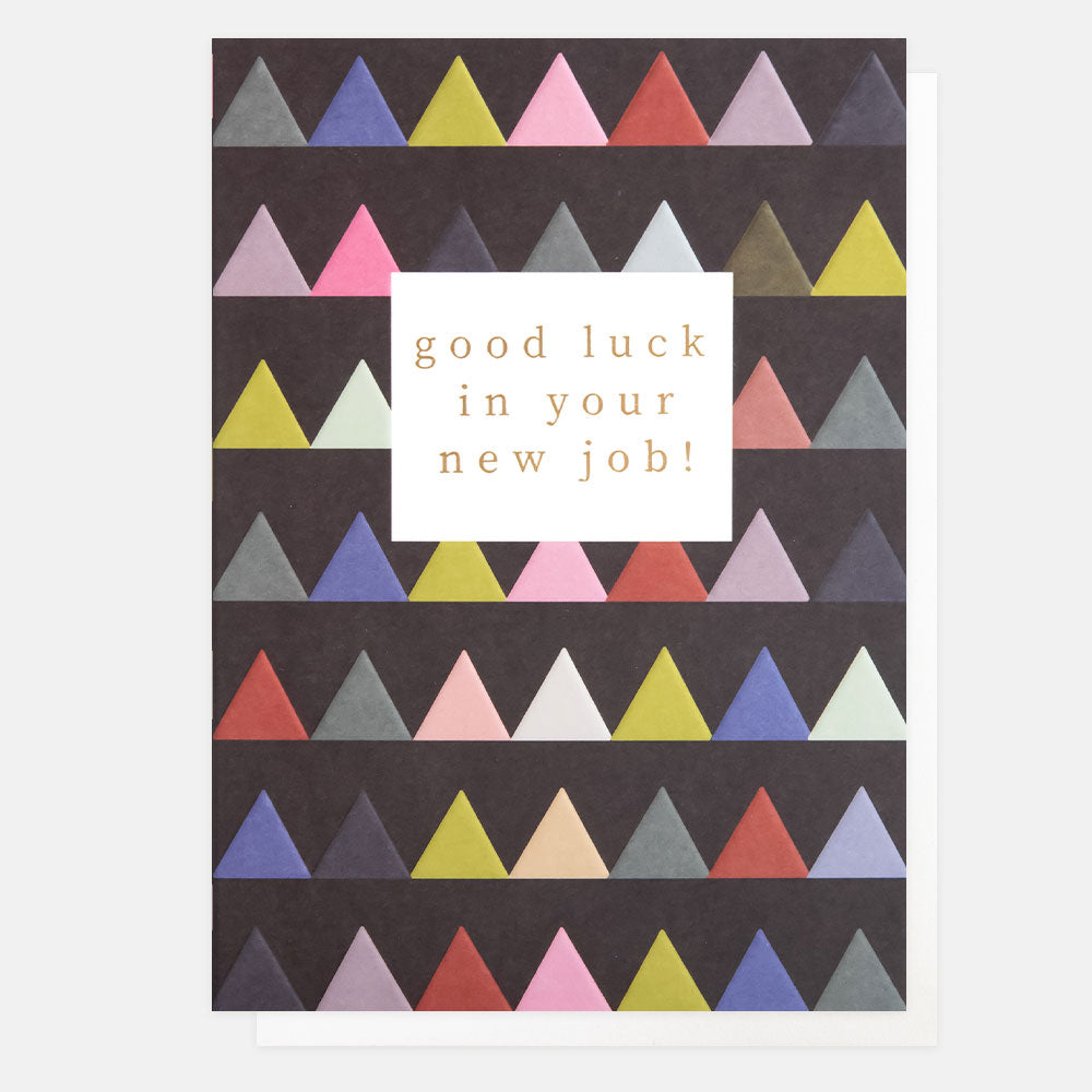 colourful triangles on a dark background good luck in your new job card