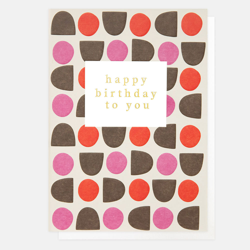 red, pink & brown geometric shapes happy birthday to you card