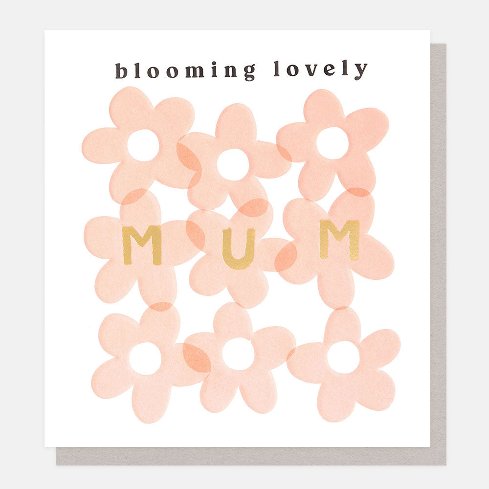 greetings card with a pink flowers pattern on a white background with the text 'blooming lovely mum'
