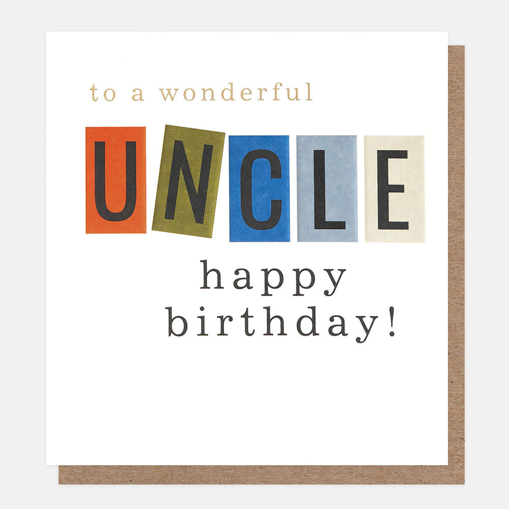 birthday card reading 'to a wonderful uncle - happy birthday!', each letter of word UNCLE is highlighted by colour boxes 