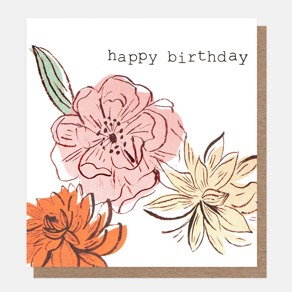 birthday card featuring 3 flowers in pink, orange & cream and with the text happy birthday on a white background