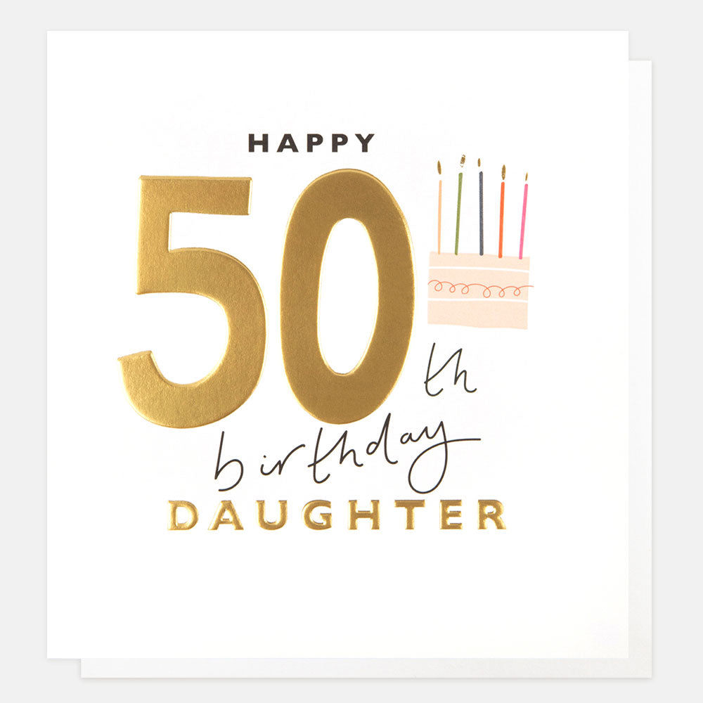gold foil cake and candles happy 50th birthday daughter card