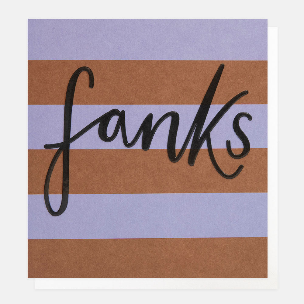 lilac & brown wide stripe 'fanks' thank you card