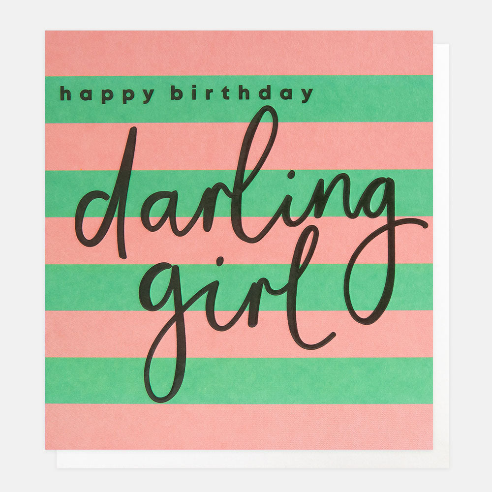 birthday card featuring the message 'happy birthday darling girl' on mixed letterings over a pink and green striped background
