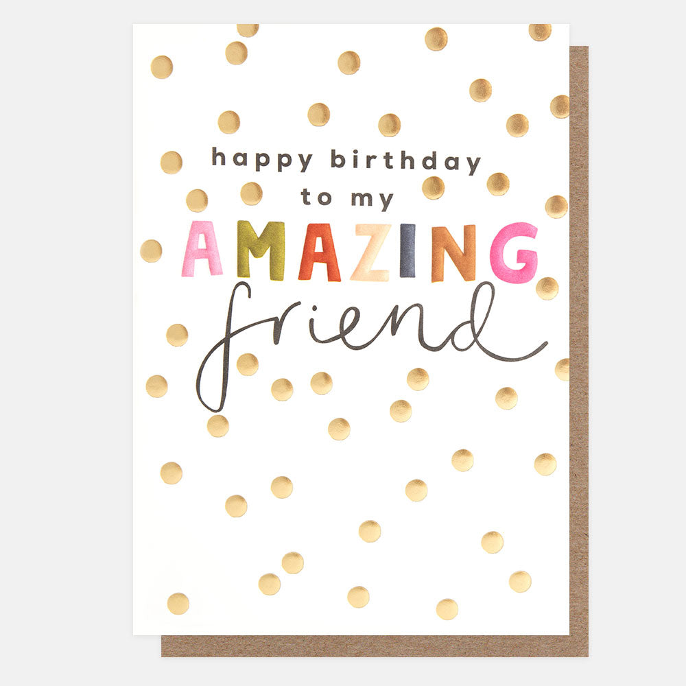 gold spot happy birthday to my amazing friend card