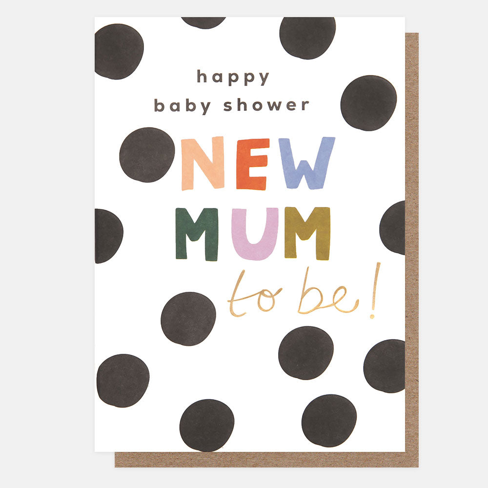 Monochrome Spot Happy Baby Shower New Mum To Be Card