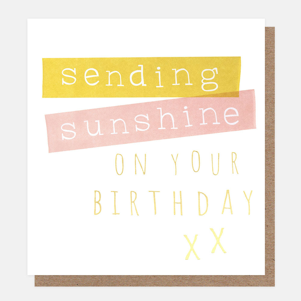 birthday card featuring the text 'sending sunshine on your birthday in colourful blocks on a white background