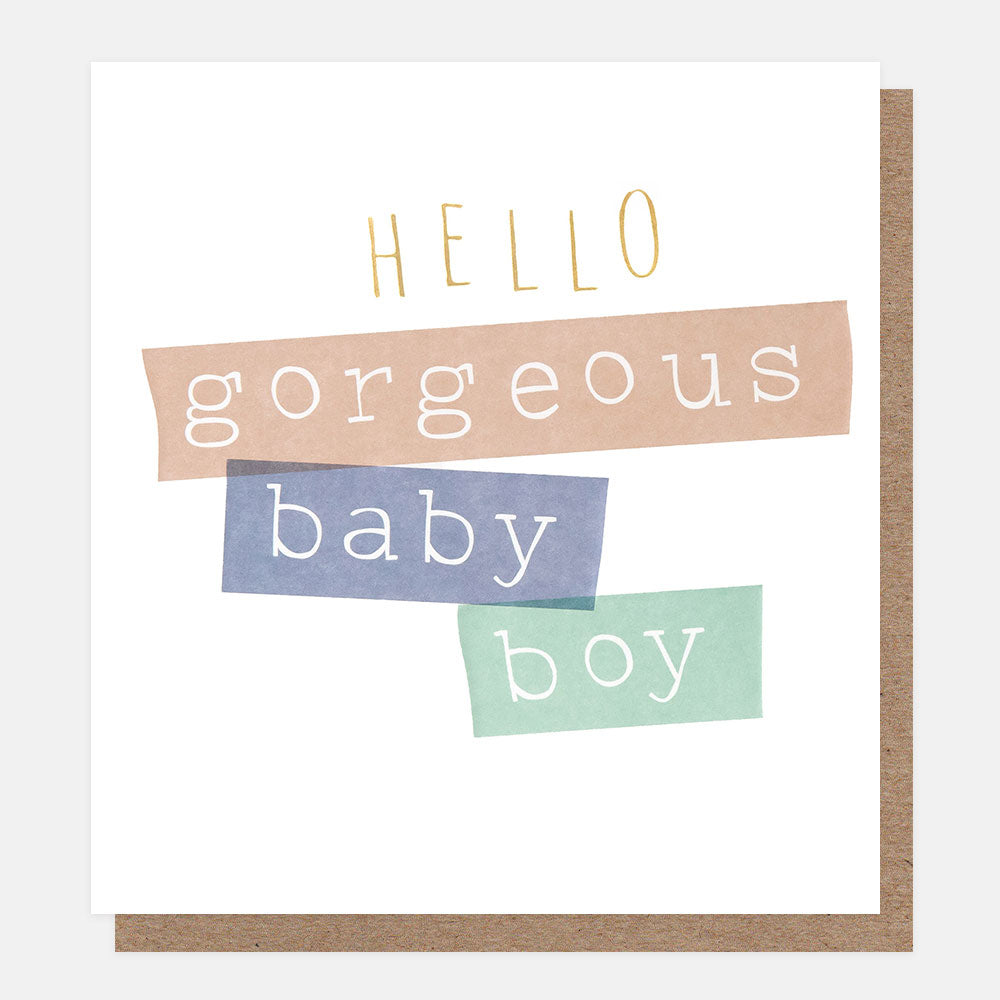 new baby greetings cards featuring the text 'hello gorgeous baby boy' in colourful blocks on a white background