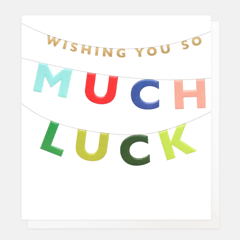 Wishing You So Much Luck