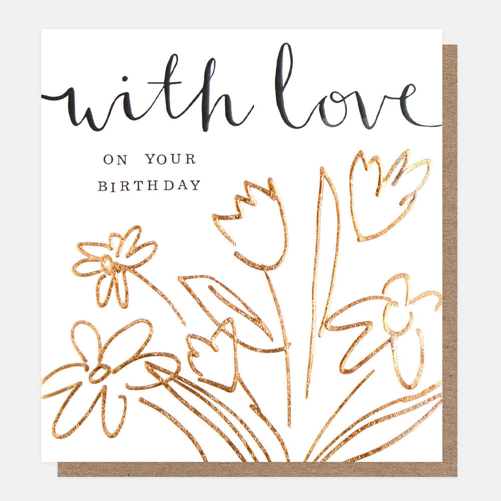 with love on your birthday slogan card with gold flowers design on white background