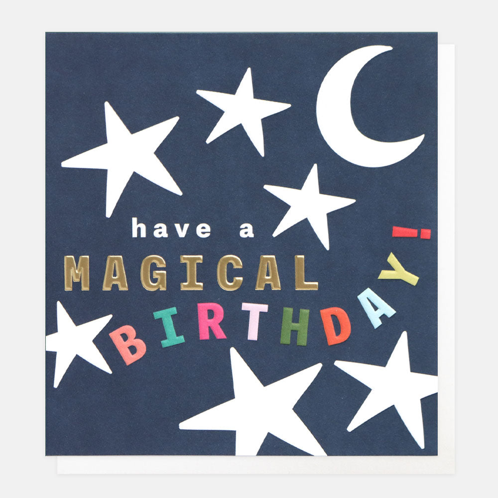 have a magical birthday slogan card with white stars and moon design on navy blue background