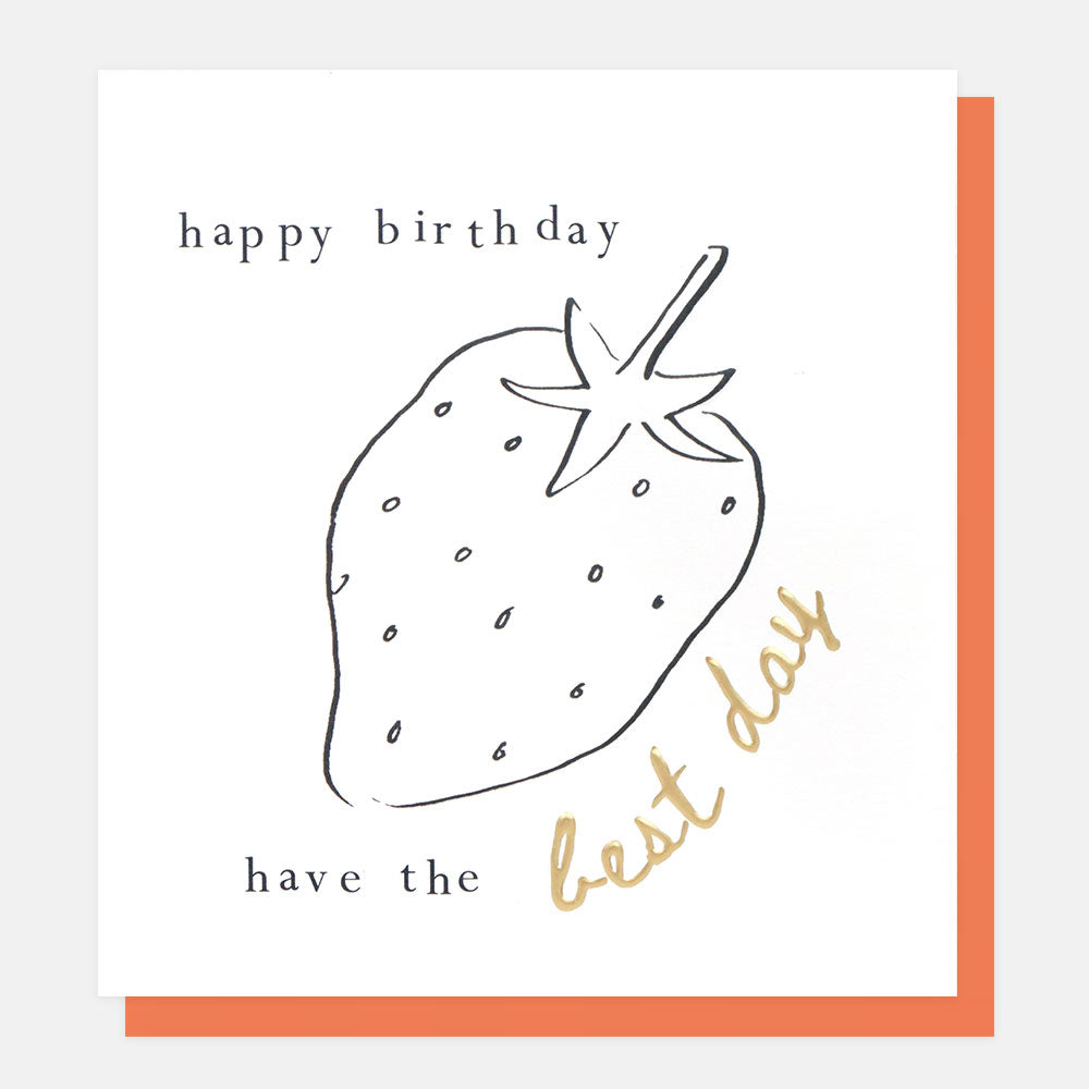 Have The Best Day Strawberry Birthday Card