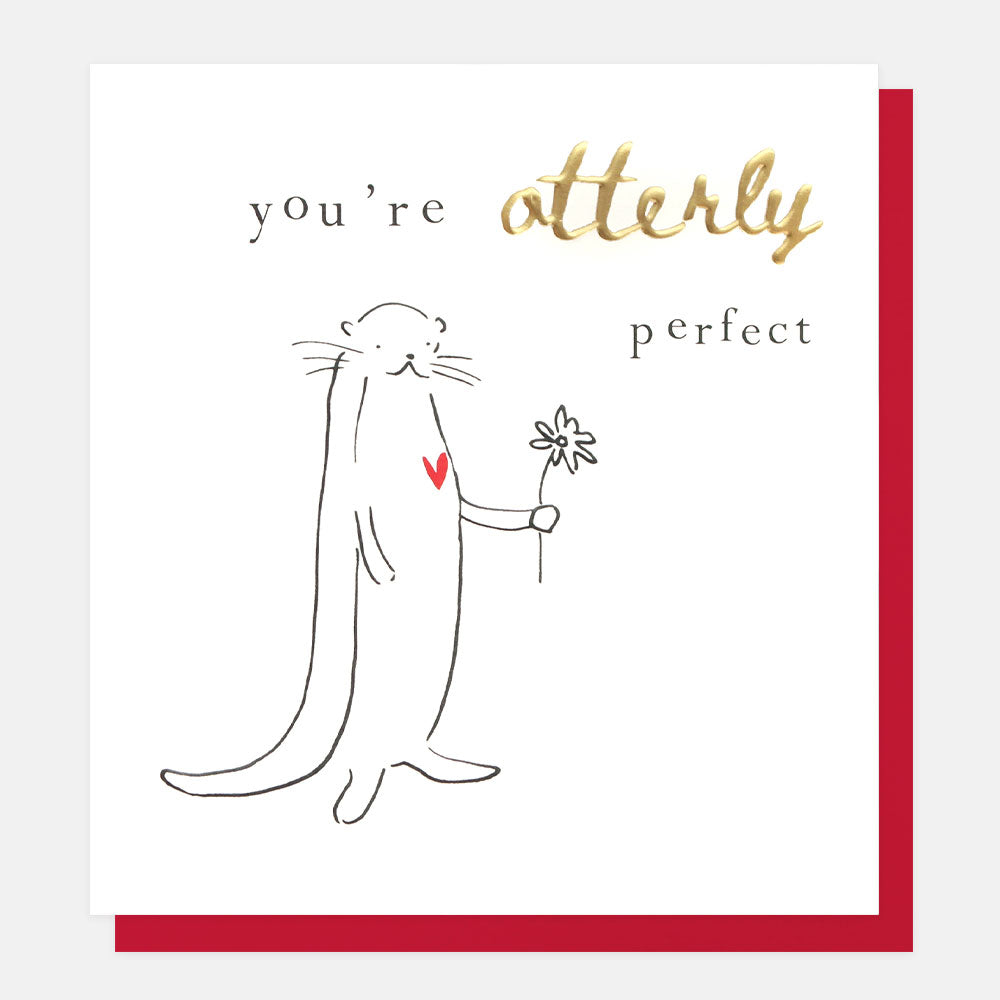 otter holding a flower 'otterly perfect' card for anniversary, valentine's day or birthday