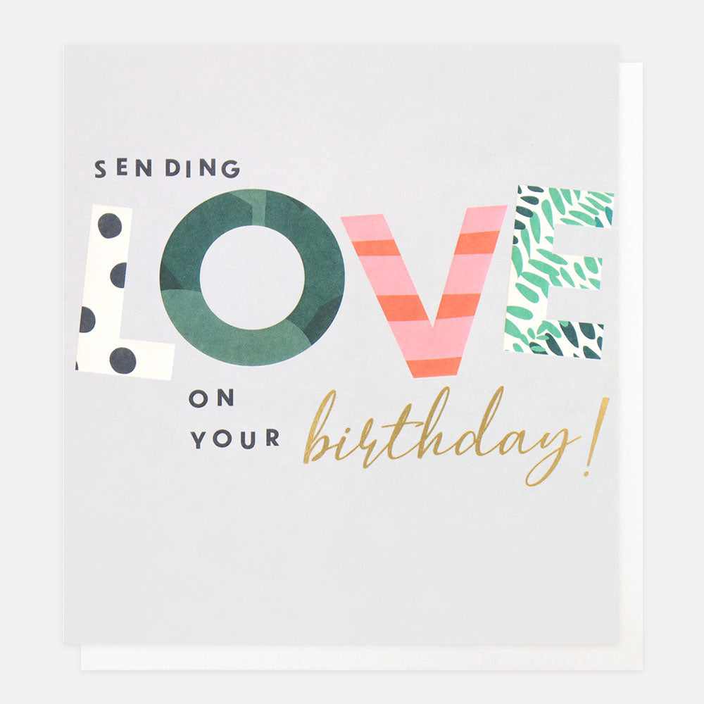 Sending Love On Your Birthday Card
