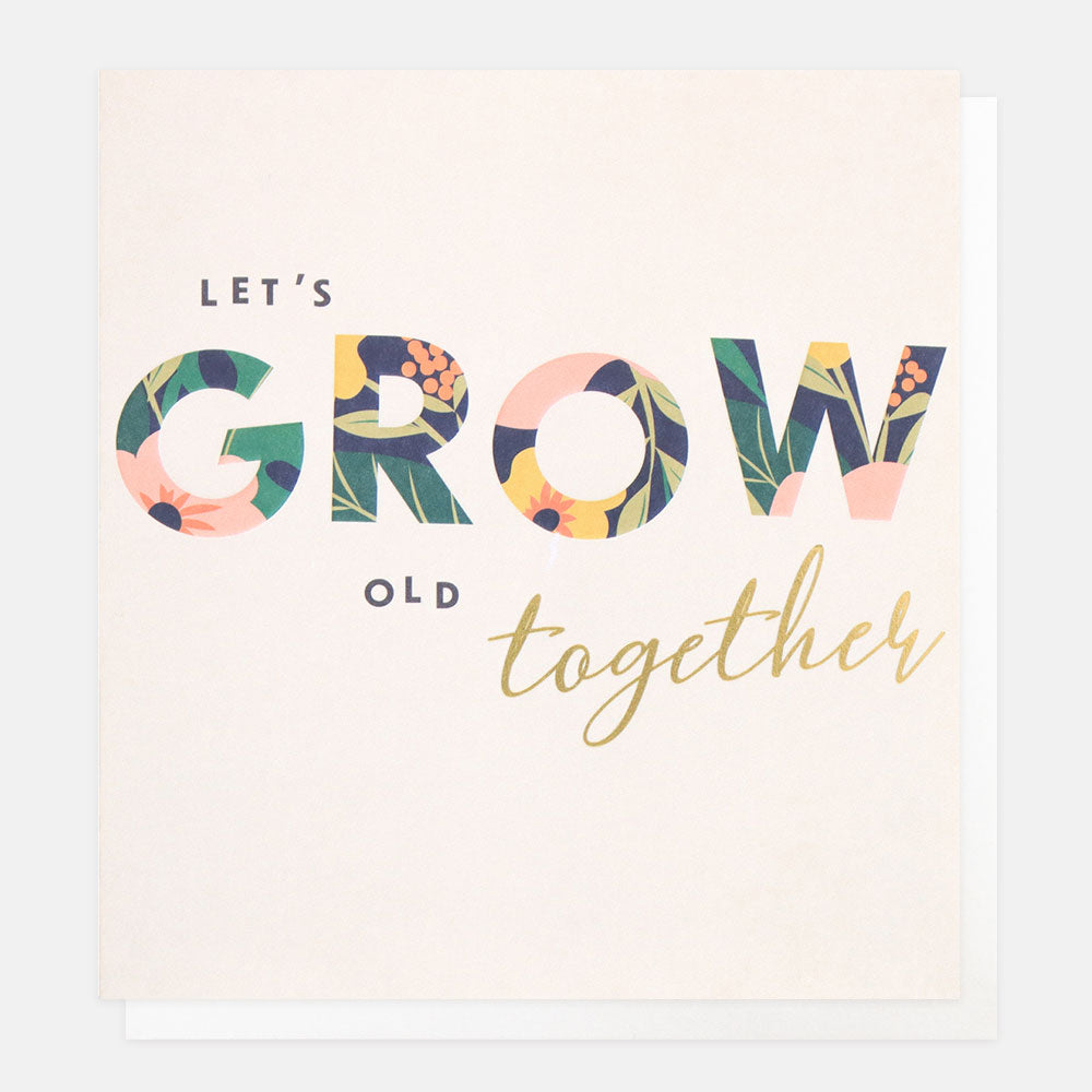 Let’s Grow Old Together Anniversary Card
